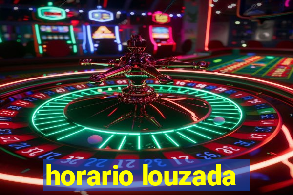 horario louzada